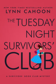 Title: The Tuesday Night Survivors' Club, Author: Lynn Cahoon