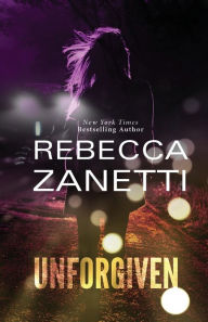 Title: Unforgiven, Author: Rebecca Zanetti