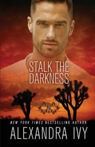 Title: Stalk the Darkness, Author: Alexandra Ivy