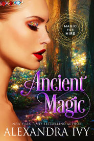 Online textbooks free download Ancient Magic DJVU ePub by Alexandra Ivy (English Edition)