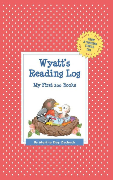 Wyatt's Reading Log: My First 200 Books (GATST)