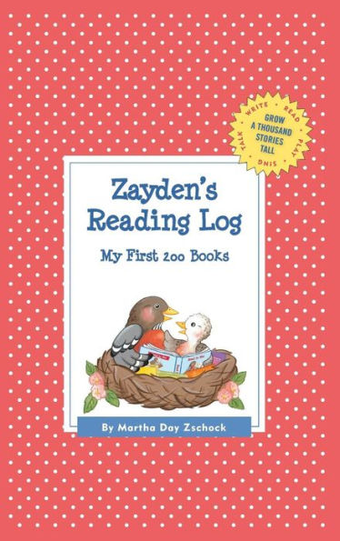 Zayden's Reading Log: My First 200 Books (GATST)