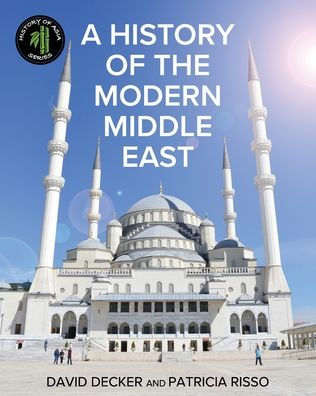 A History of the Modern Middle East