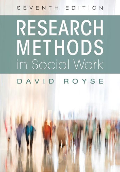 Research Methods in Social Work / Edition 7