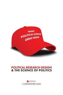 Political Research Design and the Science of Politics