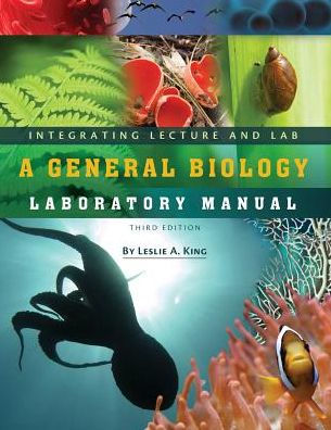 Integrating Lecture and Lab: A General Biology Laboratory Manual by ...