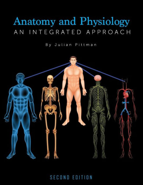 Anatomy and Physiology: An Integrated Approach / Edition 2