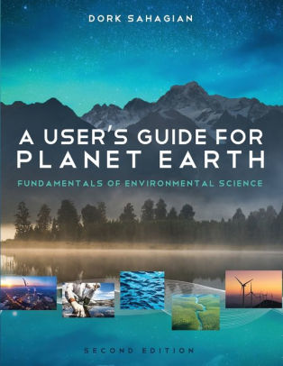 A Users Guide For Planet Earth Fundamentals Of Environmental Sciencepaperback - 