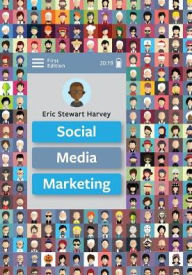 Title: Social Media Marketing, Author: Eric Stewart Harvey