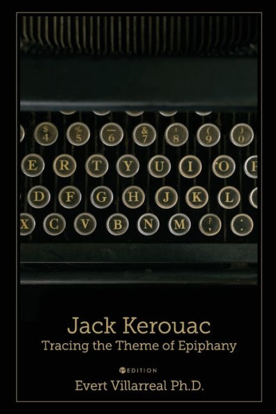 Jack Kerouac: Tracing the Theme of Epiphany