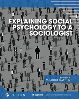 Explaining Social Psychology to a Sociologist