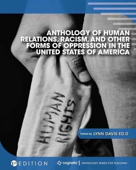 Anthology of Human Relations, Racism, and Other Forms Oppression the United States America