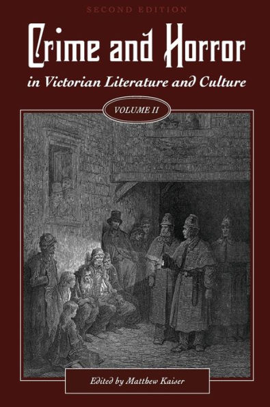 Crime and Horror in Victorian Literature and Culture, Volume II