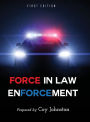 Force in Law Enforcement