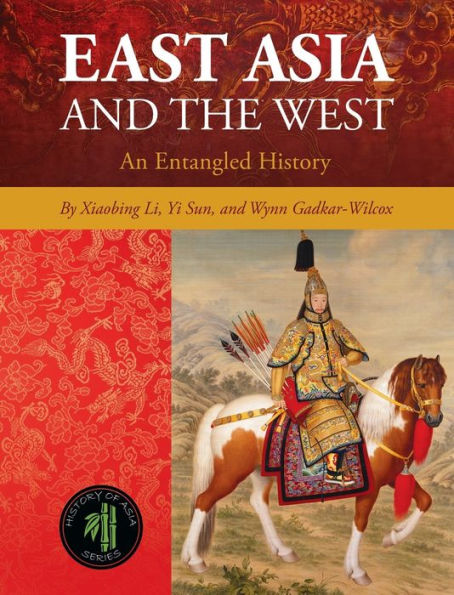 East Asia and the West: An Entangled History