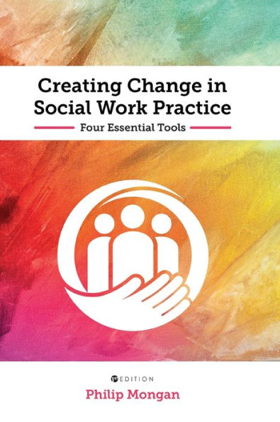 Creating Change in Social Work Practice