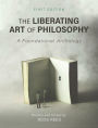 Liberating Art of Philosophy: A Foundational Anthology