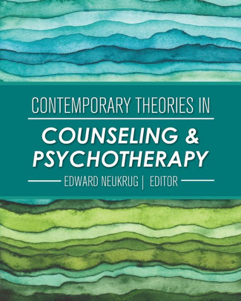 Contemporary Theories in Counseling and Psychotherapy