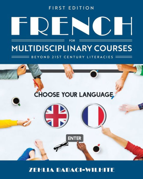 French for Multidisciplinary Courses Beyond 21st Century Literacies