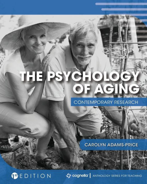 The Psychology of Aging: Contemporary Research
