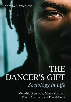 The Dancer's Gift: Sociology Life