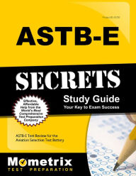 Title: ASTB-E Secrets Study Guide, Author: ASTB Exam Secrets Test Prep Staff