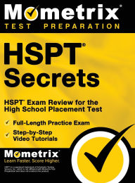 Title: HSPT Secrets, Study Guide: HSPT Exam Review for the High School Placement Test, Author: Mometrix School Admissions Test Team
