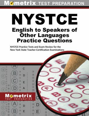 NYSTCE English to Speakers of Other Languages Practice Questions