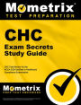 CHC Exam Secrets Study Guide