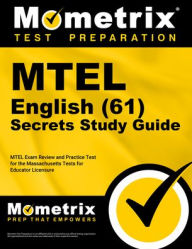 Title: MTEL English (61) Secrets Study Guide, Author: Mometrix
