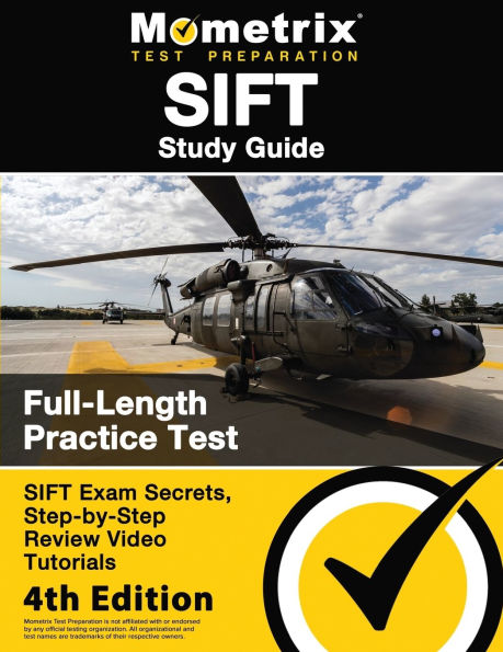 SIFT Study Guide - SIFT Exam Secrets, Full-Length Practice Test, Step-by Step Review Video Tutorials