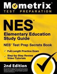 Title: NES Elementary Education Study Guide - NES Test Prep Secrets Book, Full-Length Practice Exam, Step-by-Step Review Video Tutorials, Author: Matthew Bowling