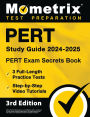 PERT Study Guide 2024-2025 - PERT Exam Secrets Book, 3 Full-Length Practice Tests, Step-by-Step Video Tutorials: [3rd Edition]