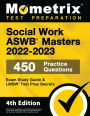 Social Work ASWB Masters Exam Study Guide 2022-2023 Secrets - 450 Practice Questions, LMSW Test Prep