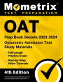 OAT Prep Book Secrets 2023-2024 - Optometry Admission Test Study Materials, Full-Length Practice Exam, Step-by-Step Video Tutorials