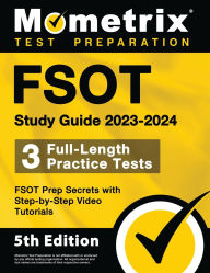 Title: FSOT Study Guide 2023-2024 - 3 Full-Length Practice Tests, FSOT Prep Secrets with Step-by-Step Video Tutorials, Author: Mometrix