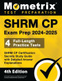 Shrm Cp Exam Prep 2024-2025 - 4 Full-Length Practice Tests, Shrm Cp Certification Secrets Study Guide with Detailed Answer Explanations: [4th Edition]