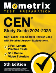 Title: CEN Study Guide 2024-2025 - CEN Exam Prep Secrets Review Book [5th Edition], Author: Matthew Bowling