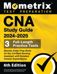 Title: CNA Study Guide 2024-2025 - Secrets Exam Prep Book [6th Edition], Author: Matthew Bowling