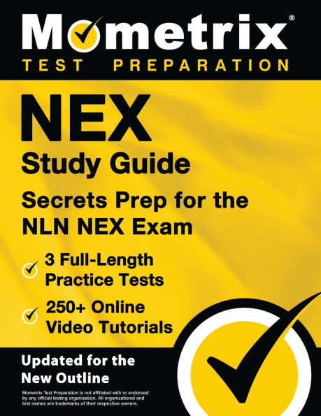 NEX Study Guide - Secrets Prep for the NLN NEX Exam