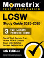 LCSW Study Guide 2025-2026 - 3 Full-Length Practice Tests, Social Work Secrets Prep for the ASWB Clinical Exam with Detailed Answer Explanations: [4th Edition]