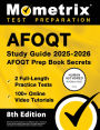 Afoqt Study Guide 2025-2026 - 2 Full-Length Practice Tests, 100+ Online Video Tutorials, Afoqt Prep Book Secrets: [Human Authored Certified]