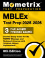 MBLEx Test Prep 2025-2026 - 3 Full-Length Practice Exams, Secrets Study Guide for the FSMTB Massage and Bodywork License with Detailed Answer Explanations: [8th Edition]