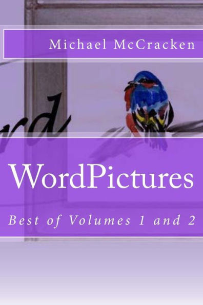 WordPictures: Best of Volumes 1 and 2