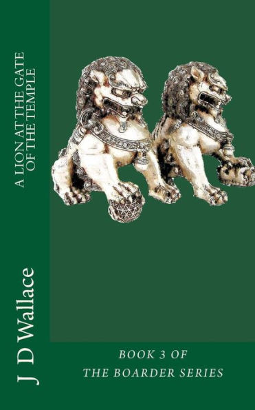 A Lion at the Gate of the Temple