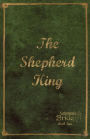 The Shepherd King: Limited Edition