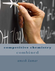 Title: competitive chemistry: combined, Author: Umesh Kumar