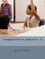 Title: competitive physics 1, Author: Umesh Kumar
