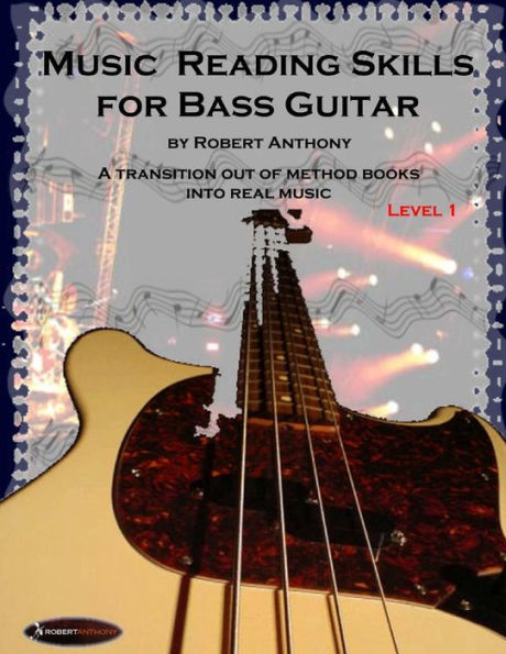 Music Reading Skills for Bass Guitar Level 1