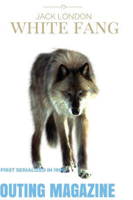 Title: White Fang, Author: Jack London